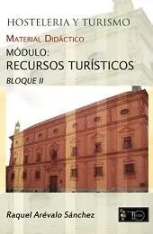 RECURSOS TURISTICOS: BLOQUE II