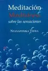 MEDITACIÓN MINDFULNESS: SOBRE LAS SENSACIONES