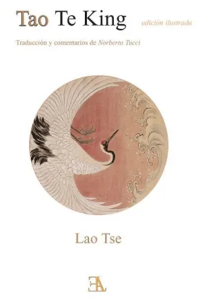 TAO TE KING (EDICIÓN ILUSTRADA)