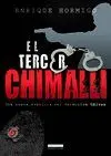 EL TERCER CHIMALLI: UNA NUEVA AVENTURA DEL DETECTIVE GÁLVEZ