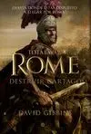 TOTAL WAR: ROME. DESTRUIR CARTAGO. ¿HASTA DÓNDE ESTARÍA DISPUESTO A LLEGAR POR ROMA?