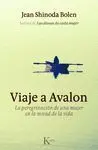 VIAJE A AVALON: LA PEREGRINACIÓN DE UNA MUJER EN LA MITAD DE LA VIDA