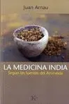 LA MEDICINA INDIA SEGÚN LAS FUENTES DEL AYURVEDA