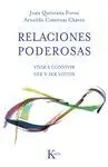 RELACIONES PODEROSAS: VIVIR Y CONVIVIR. VER Y SER VISTOS