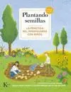 PLANTANDO SEMILLAS: LA PRÁCTICA DEL MINDFULNESS CON NIÑOS