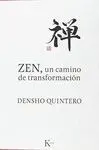 ZEN, UN CAMINO DE TRANSFORMACIÓN