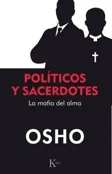 POLÍTICOS Y SACERDOTES: LA MAFIA DEL ALMA