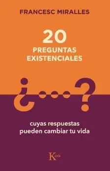 20 PREGUNTAS EXISTENCIALES CUYAS RESPUESTAS PUEDEN CAMBIAR TU VIDA