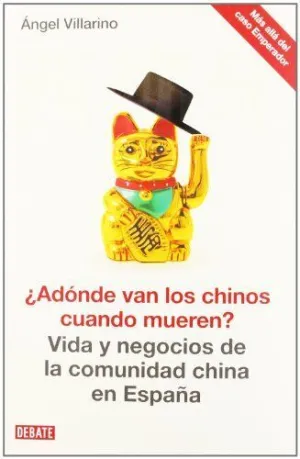 ADONDE VAN LOS CHINOS CUANDO MUEREN?