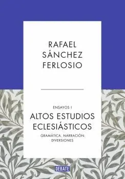 ALTOS ESTUDIOS ECLESIASTICOS: <BR>