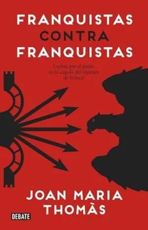 FRANQUISTAS CONTRA FRANQUISTAS