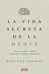 LA VIDA SECRETA DE LA MENTE