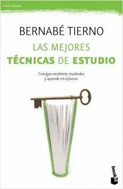 LAS MEJORES TECNICAS DE ESTUDIO: CONSIGUE EXCELENTES RESULTADOS Y APRENDE SIN ESFUERZO