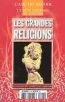 LES GRANDES RELIGIONS