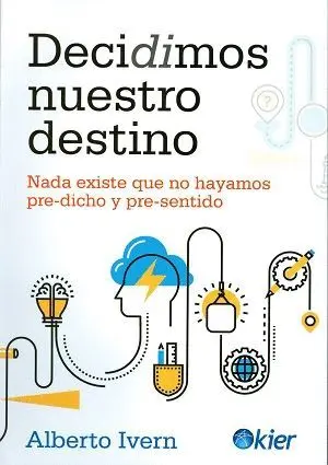 DECIDIMOS NUESTRO DESTINO<BR>