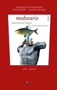 MEDUSARIO: MUESTRA DE POESÍA LATINOAMERICANA