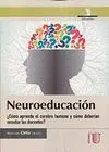 NEUROEDUCACIÓN: ¿CÓMO APRENDE EL CEREBRO HUMANO Y CÓMO DEBERÍAN ENSEÑAR LOS DOCENTES?