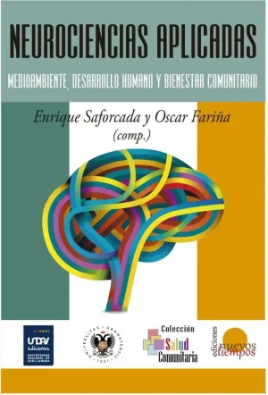 NEUROCIENCIAS APLICADAS: MEDIOAMBIENTE, DESARROLLO HUMANO Y BIENESTAR COMUNITARIO