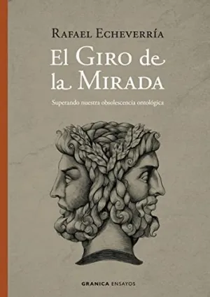 EL GIRO DE LA MIRADA. SUPERANDO NUESTRA OBSOLESCENCIA ONTOLÓGICA