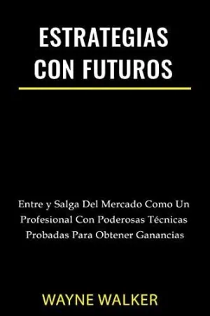 ESTRATEGIAS CON FUTUROS.