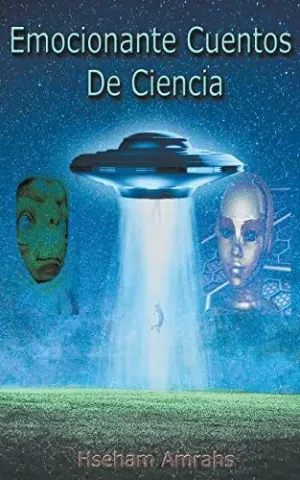 EMOCIONANTE CUENTOS DE CIENCIA.