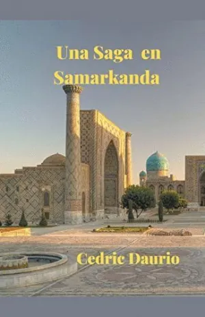 UNA SAGA EN SAMARKANDA.