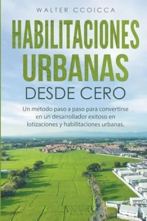 HABILITACIONES URBANAS DESDE CERO.