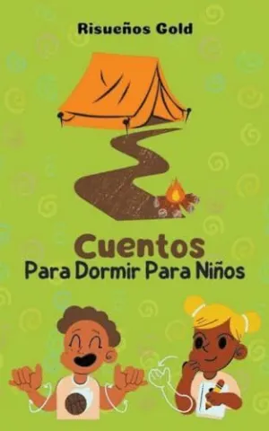 CUENTOS PARA DORMIR PARA NIÑOS.