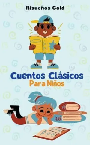 CUENTOS CLÁSICOS PARA NIÑOS.