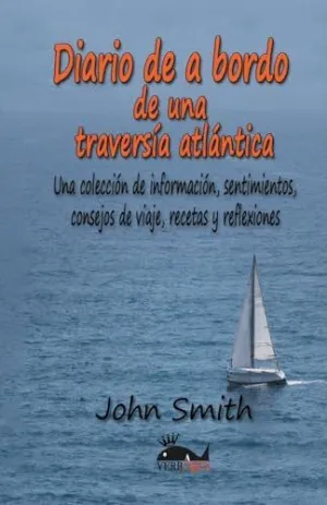 DIARIO DE A BORDO DE UNA TRAVESÍA ATLÁNTICA.