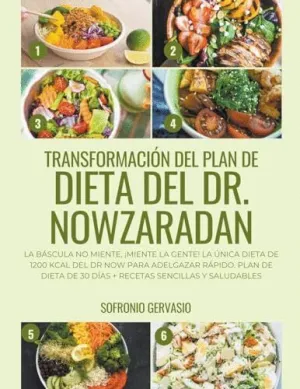 TRANSFORMACIÓN DEL PLAN DE DIETA DEL DR. NOWZARADAN. LA BÁSCULA NO MIENTE, ¡MIENTE LA GENTE! LA ÚNIC