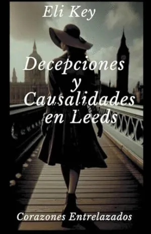 DECEPCIONES Y CAUSALIDADES EN LEEDS.