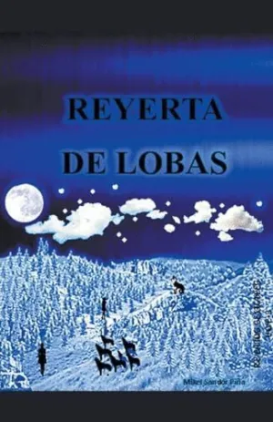 REYERTA DE LOBAS.