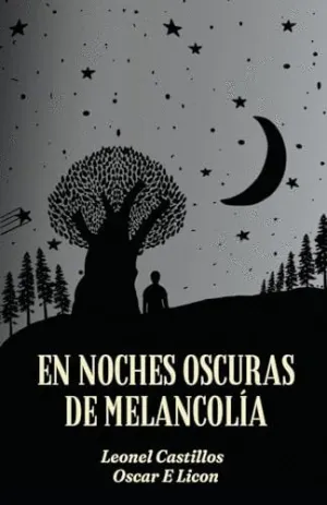 EN NOCHES OSCURAS DE MELANCOLÍA.